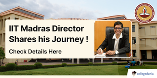 IIT Madras Director Shares his Journey From a Single-Digit Mark to JEE Chairmanship; Check Details Here